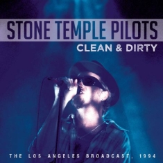 Stone Temple Pilots - Clean And Dirty
