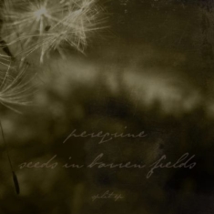 Peregrine / Seeds in barren fields - Split 7