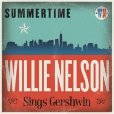 NELSON WILLIE - Summertime: Willie..