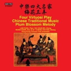 Various - Four Virtuosi Play Chinese Traditio