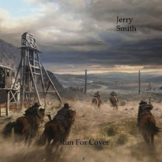 Jerry Smith - Run for cover