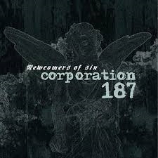 Corporation 187 - Newcomers Of Sin i gruppen CD / Hårdrock/ Heavy metal hos Bengans Skivbutik AB (1941054)