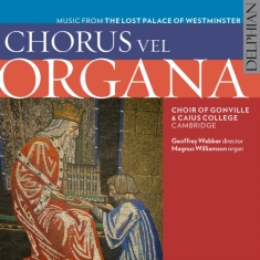 Cornysh / Ludford / Sheppard - Chorus Vel Organa