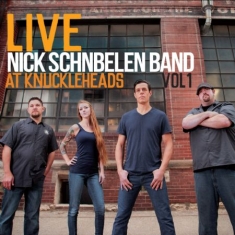Schnebelen Nick - Live At Knuckleheads