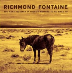 Richmond Fontaine - You Can't Go Back..  Res Yellow Vin