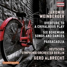 Weinberger Jaromir - Overture / Passacaglia / Sechs Böhm