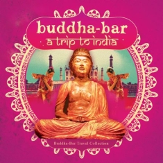 Blandade Artister - Buddha Bar - A Trip To India