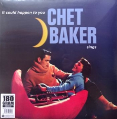 Baker Chet - It Could Happen To You (180G.)