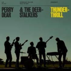 Perry Dear & The Deerstalkers - Thunderthrill i gruppen VINYL / Rock hos Bengans Skivbutik AB (1954281)