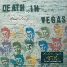Death In Vegas - Dead Elvis...Plus