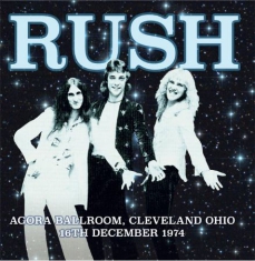 Rush - Agora Ballroom Ohio 1974