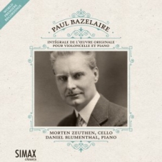 Bazelaire Paul - Complete Works For Cello & Piano