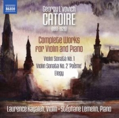 Catoire Georgy - Complete Works For Violin & Piano