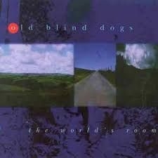 Old Blind Dogs - Worlds Room i gruppen CD / Elektroniskt hos Bengans Skivbutik AB (1968691)