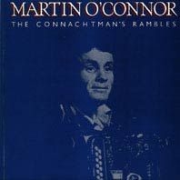 O'connor  Martin - Connachtman's Rambles i gruppen CD / Elektroniskt hos Bengans Skivbutik AB (1968730)