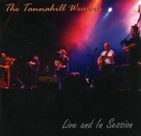 Tannahill Weavers - Live And In Session i gruppen CD / Elektroniskt hos Bengans Skivbutik AB (1968842)