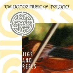 Blandade Artister - Dance Music Of Ireland: Jigs And Re