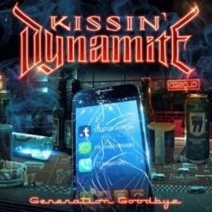Kissin' Dynamite - Generation Goodbye (Cd/Dvd)