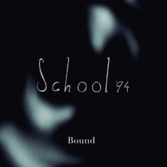School '94 - Bound