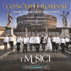 Corelli / Geminiani / Locatelli - Concerti Romani
