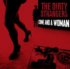 Dirty Strangers - Crime & A Woman