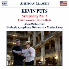 Puts Kevin - Symphony No. 2 / Flute Concerto