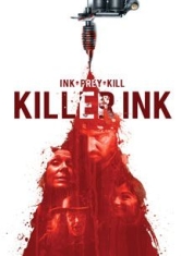 Killer Ink - Film i gruppen ÖVRIGT / Musik-DVD & Bluray hos Bengans Skivbutik AB (2004805)