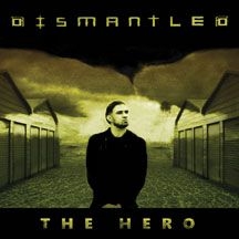 Dismantled - Hero Ep i gruppen CD / Rock hos Bengans Skivbutik AB (2004817)