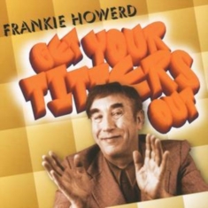 Howerd Frankie - Get Your Titters Out