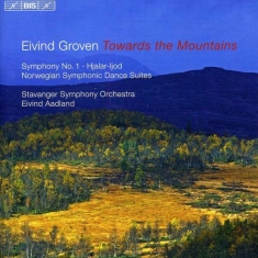 Eivind Groven/ Stavanger So - Towards The Mountains