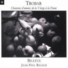 Various:  Ensamble Beatus - Trobar-Love Songs To The Virginâ¦