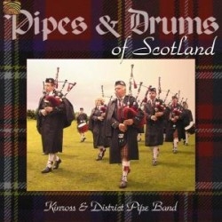 Kinross & District Pipe Band - Pipes And Drums Of Scotland