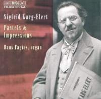 Karg-Elert Sigfrid - Pastels & Impressions