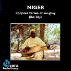 Niger - Baje Jibo/ Epopées Zarma & Son