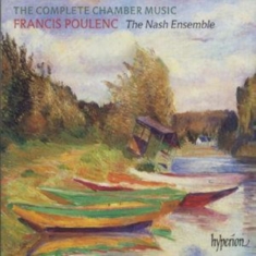 Poulenc Francis - Complete Chamber Music