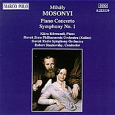 Mosonyi Mihaly - Piano Konsert/Symfoni 1