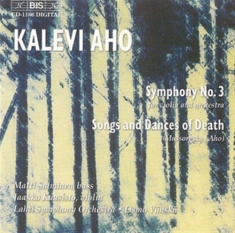 Aho/Mussorgsky - Symphony 3 / Sngs & Dnces Of D