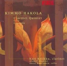 Hakola Kimmo - Clarinet Quintet, Capriole, Lo