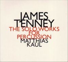 Tenney James - Oeuvres Pour Percussions
