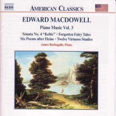 Macdowell Edward - Pianomusik Vol 3