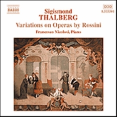 Thalberg Sigismond - Fantasias On Operas By Rossini