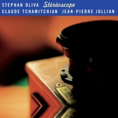 Stephan Oliva Trio - Stéréoscope