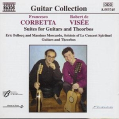 Corbetta/Visee - Guitar Suites