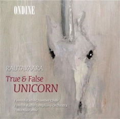 Rautavaara Einojuhani - True & False Unicorn