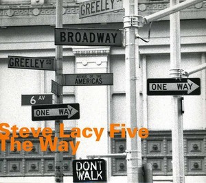 Lacy Steve - The Way