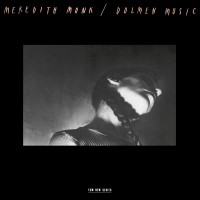 Monk Meredith - Dolmen Music