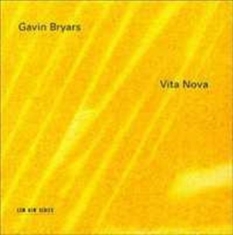 Bryars Gavin - Vita Nova