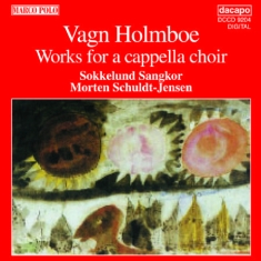 Holmboe Vagn - A Capella Choir Music