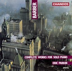 Barber - Complete Works For  Piano