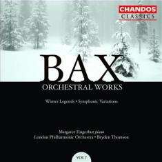 Bax - Orchestral Works Vol.7